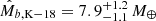 $ \hat{M}_{b,\mathrm{K-18}}=7.9_{-1.1}^{+1.2}\,M_{\oplus} $