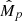 $ \hat{M}_p $