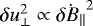 $\delta u_{\perp}^2\propto \dot{\delta B_{\parallel}}^2$