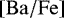 ${\left[\mathrm{Ba}/\mathrm{Fe}\right]}$