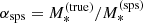 $ {\alpha_{\mathrm{sps}}}={M_*^{\mathrm{(true)}}}/{M_*^{\mathrm{(sps)}}} $
