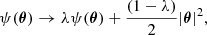 $$ \begin{aligned} \psi (\boldsymbol{\theta }) \rightarrow \lambda \psi (\boldsymbol{\theta }) + \frac{(1-\lambda )}{2}|\boldsymbol{\theta }|^2, \end{aligned} $$