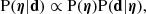 $$ \begin{aligned} \mathrm{P}(\boldsymbol{\eta }|\mathbf d ) \propto \mathrm{P}(\boldsymbol{\eta })\mathrm{P}(\mathbf d |\boldsymbol{\eta }), \end{aligned} $$