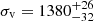 $ \sigma_{\mathrm{v}}=1380_{-32}^{+26} $