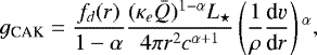 \begin{equation*}g_{\textrm{CAK}} = \frac{f_d(r)}{1-\alpha} \frac{(\kappa_e \bar{Q}){}^{1-\alpha} L_{\star}}{4\pi r^2 c^{\alpha+1}} \left(\frac{1}{\rho} \frac{\textrm{d}{\varv}}{\textrm{d}{r}} \right){}^{\alpha},\end{equation*}