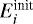 $E_i^{\textrm{init}}$