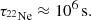$$ \begin{aligned} \tau _{^{22}\mathrm{Ne}} \approx 10^6\,\mathrm{s}. \end{aligned} $$