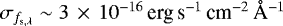 $\sigma_{f_{\textrm{s},\lambda}}\sim3\,\times\, 10^{-16}\, {\textrm{erg}\,\textrm{s}^{-1}\,\textrm{cm}^{-2}\,\AA^{-1}}$