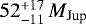 $52^{+17}_{-11}\,M_{\textrm{Jup}}$
