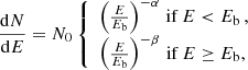 $$ \begin{aligned} \frac{\mathrm{d}N}{\mathrm{d}E} = N_\mathrm{0} \left\{ \begin{array}{ll} \left(\frac{E}{E_\mathrm{b} }\right)^{-\alpha }\,\mathrm{if} \,E < E_\mathrm{b} \, , \\ \left(\frac{E}{E_\mathrm{b} }\right)^{-\beta }\,\mathrm{if} \,E\ge E_\mathrm{b} , \end{array}\right. \end{aligned} $$