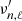 $ \nu_{n,\ell}^\prime $