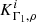 $ K^{i}_{\Gamma_{1},\rho} $