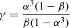 $ \gamma = \dfrac{\alpha^3 (1 - \beta)}{\beta (1 - \alpha^3)} $