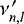 $\nu_{n,l}^{\,\prime}$