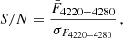 $$ \begin{aligned} S/N = \frac{\bar{F}_{4220-4280}}{\sigma _{F_{4220-4280}}}\,, \end{aligned} $$