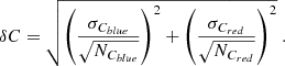 $$ \begin{aligned} \delta C = \sqrt{ \left(\frac{\sigma _{C_{blue}}}{\sqrt{N_{C_{blue}}}}\right)^2 + \left(\frac{\sigma _{C_{red}}}{\sqrt{N_{C_{red}}}}\right)^2} \ . \end{aligned} $$