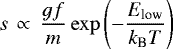 \begin{equation*}s \, \propto \, \frac{gf}{m} \exp {\left(-\frac{E_{\textrm{low}}}{k_{\textrm{B}}T} \right)}\end{equation*}