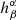 $ h_{\beta }^{\alpha } $