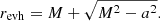 $$ \begin{aligned} r_{\rm evh} = M+\sqrt{M^{2}-a^{2}}. \end{aligned} $$
