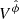 $ {{V}^{{\hat{\phi }}}} $