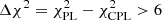 $ \Delta\chi^2 = \chi^2_{\rm PL}-\chi^2_{\rm CPL}>6 $