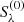 $ S_\lambda^{(0)} $