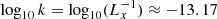 $ \log_{10}k = \log_{10}(L_{x}^{-1}) \approx -13.17 $