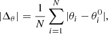 $$ \begin{aligned} |\Delta _\theta | = \frac{1}{N} \sum _{i=1}^{N} |\theta _i-\theta _{i}^0|, \end{aligned} $$