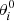$ \theta_{i}^0 $