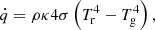 $$ \begin{aligned} \dot{q} = \rho \kappa 4 \sigma \left(T_{\rm r}^4 - T_{\rm g}^4\right), \end{aligned} $$