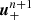 $ \boldsymbol{u}^{n+1}_{+} $