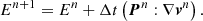 $$ \begin{aligned} E^{n+1} = E^n + \Delta t \left(\boldsymbol{P}^{n}:\nabla \boldsymbol{v}^{n}\right). \end{aligned} $$