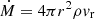 $ \dot{M} = 4 \pi r^2 \rho \mathit{v}_{\mathrm{r}} $