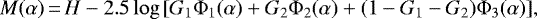 \begin{equation*}M(\alpha)\,{=}\,H-2.5\log{[G_1\Phi_1(\alpha)+G_2\Phi_2(\alpha)+(1-G_1-G_2)\Phi_3(\alpha)]},\end{equation*}
