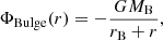 $$ \begin{aligned} \Phi _{\rm Bulge}(r) = - \frac{G M_{\rm B}}{r_{\rm B} + r}, \end{aligned} $$