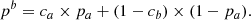 $$ \begin{aligned} p^b&= c_a \times p_a + (1-c_b)\times (1-p_a). \end{aligned} $$