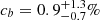$ c_b = 0.9^{+1.3}_{-0.7}\% $
