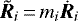 $\tilde{\bm{R}}_i\,{=}\,m_i\dot{\bm{R}}_i$