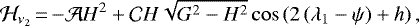 \begin{equation*}\mathcal{H}_{\nu_2}\,{=}\,{-}\mathcal{A}H^2+\mathcal{C}H\sqrt{G^2-H^2}\cos\left(2\left({\lambda_{1}-\psi}\right)+h\right),\end{equation*}