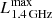 $ L_{1.4\,\mathrm{GHz}}^{\mathrm{max}} $