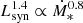 $ L_{\mathrm{syn}}^{1.4} \propto \dot{M}_{*}^{0.8} $