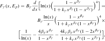 $$ \begin{aligned} F_{\gamma }(x,E_p)= B_{\gamma } \frac{d}{dx} \Big [ \mathrm{ln}(x) \Big ( \frac{1-x^{\beta _{\gamma }}}{1+k_{\gamma }x^{\beta _{\gamma }}(1-x^{\beta _{\gamma }})} \Big )^4 \Big ] = \\ B_{\gamma } \frac{\mathrm{ln}(x)}{x} \Big ( \frac{1-x^{\beta _{\gamma }}}{1+k_{\gamma }x^{\beta _{\gamma }}(1-x^{\beta _{\gamma }})} \Big )^4 \times \nonumber \\ \Big [ \frac{1}{\mathrm{ln}(x)} - \frac{4 \beta _{\gamma } x^{\beta _{\gamma }}}{1-x^{\beta _{\gamma }}} - \frac{4 k_{\gamma } \beta _{\gamma } x^{\beta _{\gamma }} (1-2x^{\beta _{\gamma }})}{1+k_{\gamma }x^{\beta _{\gamma }}(1-x^{\beta _{\gamma }})} \Big ], \nonumber \end{aligned} $$