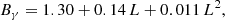 $$ \begin{aligned} B_{\gamma }= 1.30 + 0.14 \, L + 0.011 \, L^2 , \end{aligned} $$