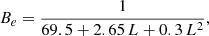 $$ \begin{aligned} B_{e}= \frac{1}{69.5 + 2.65 \, L + 0.3 \, L^2}, \end{aligned} $$