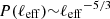 $ P({\ell}_{\mathrm{eff}}) {\sim} {{\ell}_{\mathrm{eff}}}^{-5/3} $