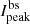$ I^{\mathrm{bs}}_{\mathrm{peak}} $