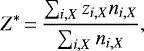 \begin{equation*} Z^*\,{=}\,\frac{\sum_{i,X} z_{i,X} n_{i,X}}{\sum_{i,X} n_{i,X}},\end{equation*}