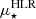 $ \mu_\star^{\mathrm{HLR}} $