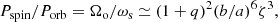 $$ \begin{aligned} P_\mathrm{spin} /P_\mathrm{orb} = \Omega _\mathrm{o} /\omega _\mathrm{s} \simeq (1+q)^2(b/a)^6\zeta ^3, \end{aligned} $$