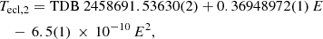 $$ \begin{aligned}&T_\mathrm{ecl,2} = \mathrm{TDB} \ 2458691.53630(2)+0.36948972(1)\,E\nonumber \\& \quad -\,6.5(1)\,\times \,10^{-10}\,E^2 , \end{aligned} $$